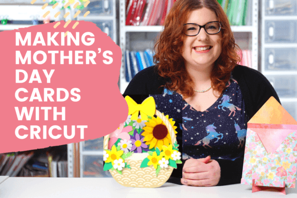 Download Making Mother’s Day Cards with Cricut - Making Collection